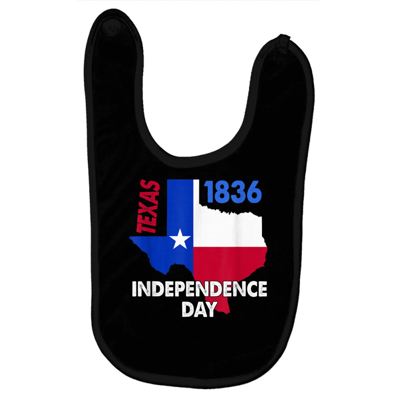 Proud Texas & Independence Day 1836 The Lone Star Flag T Shirt Baby Bibs by vacheu | Artistshot