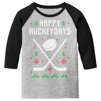 Happy Hockeydays Funny Ugly Christmas Sweater Youth 3/4 Sleeve | Artistshot