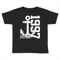 25 Year Capacity 1997 Limited Edition Sailor 25th Birthday Toddler T-shirt | Artistshot