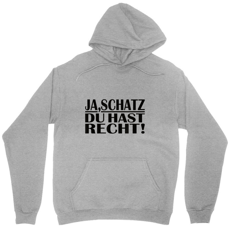 Ja Schatz Du Hast Recht My Hare Schatzi Partner Unisex Hoodie | Artistshot