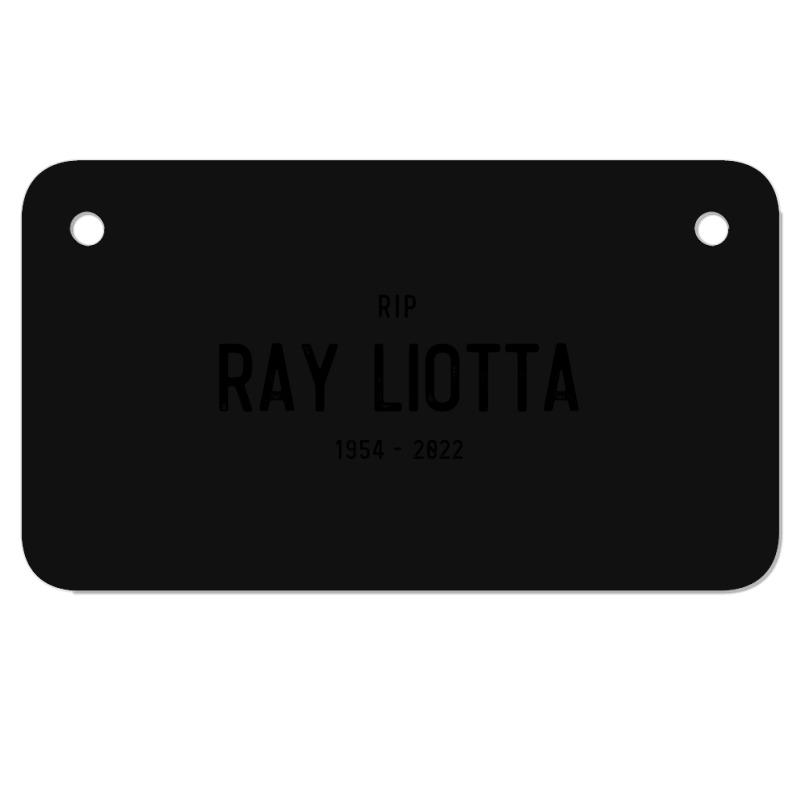 Ray Liotta Motorcycle License Plate | Artistshot