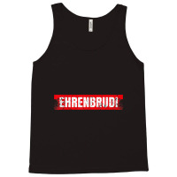 Ehrenbrudi  Ehrenbruder Brudi Bro Honour Hip Hop & Rap Tank Top | Artistshot