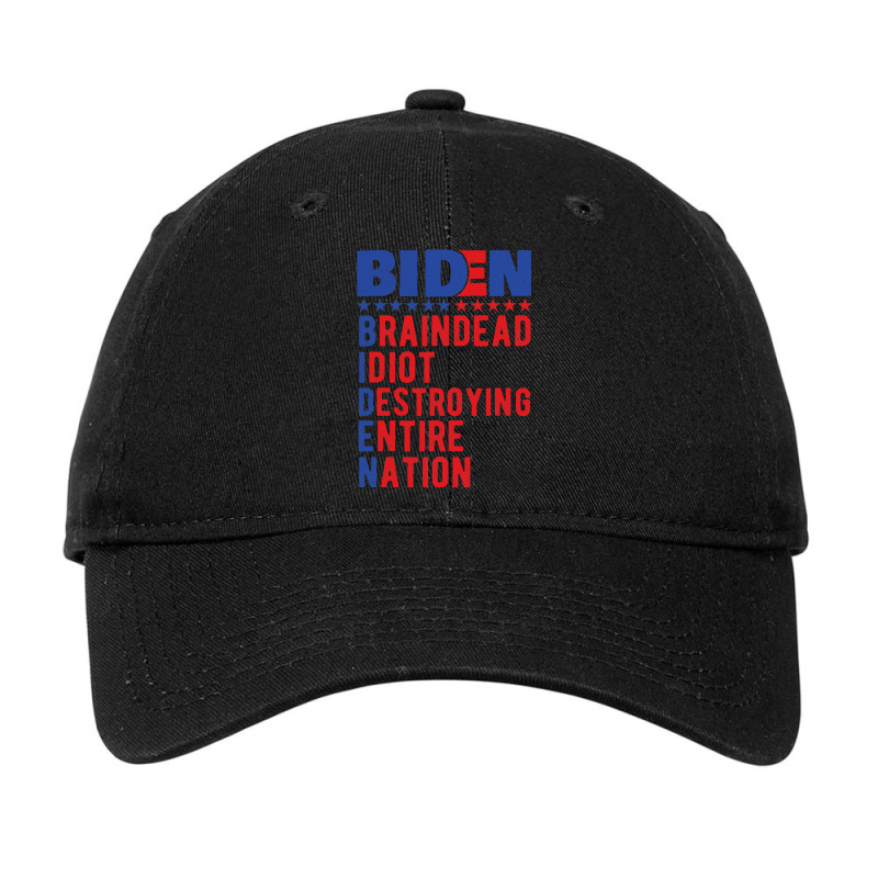 Anti Biden, Braindead Idiot Destroying Entire Nation Adjustable Cap | Artistshot