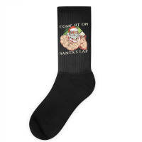 Come Sit On Santa's Lap Funny Santa Claus Christmas Beard Socks | Artistshot