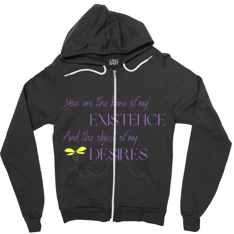 Bane Of My Existence Zipper Hoodie by UJAYWEHYE | Artistshot