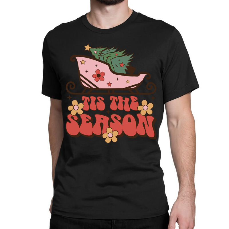 Tis The Season - Christmas Classic T-shirt by Sheppard Karena | Artistshot