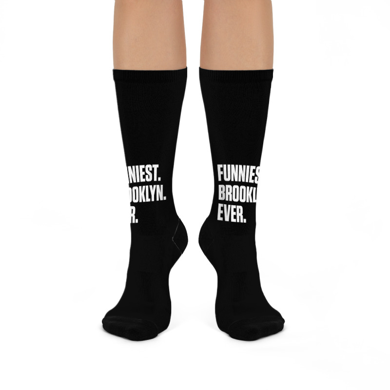 Funniest Brooklyn Ever   Personalized For Brooklyn T Shirt Crew Socks | Artistshot