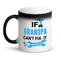 If Grandpa Can't Fix It No One Can Magic Mug | Artistshot