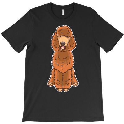 Poodle Brown T  Shirt Brown Poodle Dog Gift Idea T  Shirt T-shirt Designed By Precious Boyle