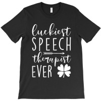 Womens Luckiest Speech Therapist Ever St Patricks Day Funny T-shirt | Artistshot