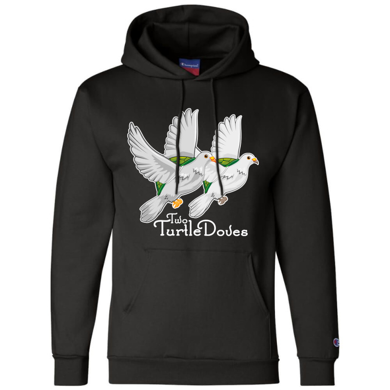 Two Turtle Doves 12 Days Christmas Song Funny Gift Champion Hoodie | Artistshot