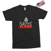 Native Blood T-shirt Exclusive T-shirt | Artistshot