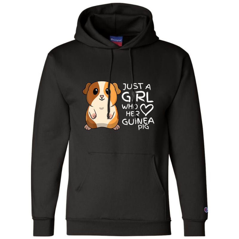 Just A Girl Who Loves Her Cute Fluffy Guinea Pig Pet Champion Hoodie | Artistshot