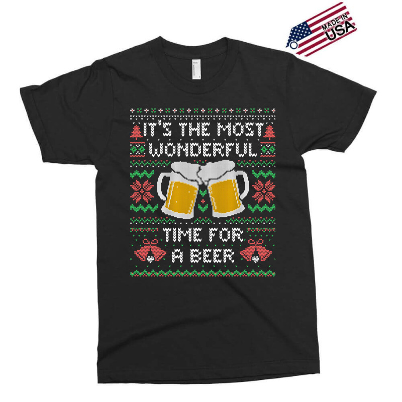 It?s The Most Wonderful Time For A Beer - Funny Quote Ugly Christmas G Exclusive T-shirt by Bertrand Angulo | Artistshot