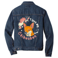 Short Haired Chihuahua T  Shirt I Love My Short Haired Chihuahua Dog O Men Denim Jacket | Artistshot