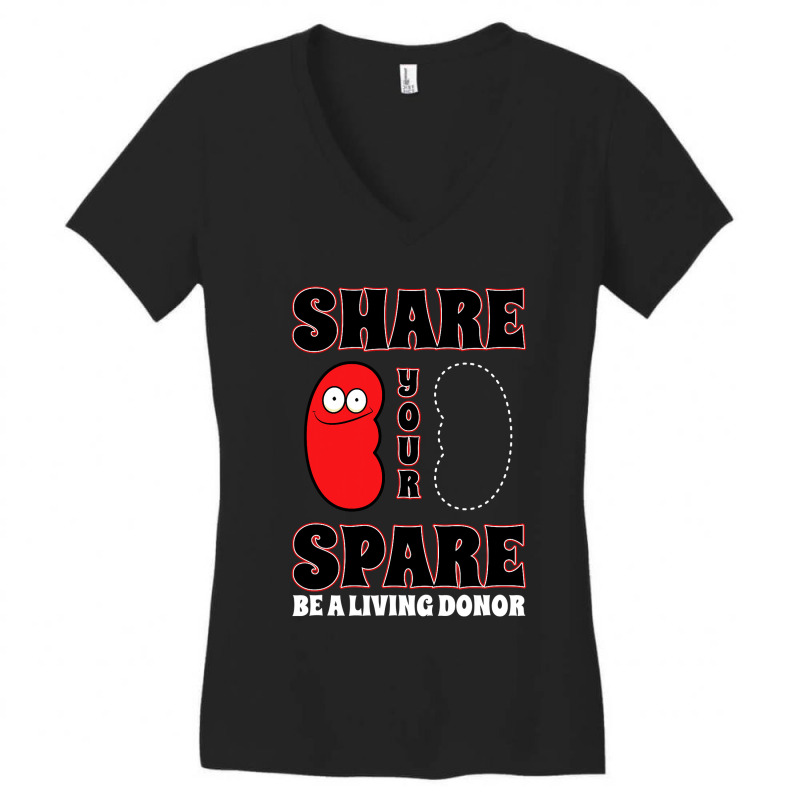 Organ Donation Awareness Share Your Spare Kidney Women's V-Neck T-Shirt by home12 | Artistshot