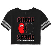 Organ Donation Awareness Share Your Spare Kidney Scorecard Crop Tee | Artistshot