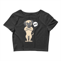 Turkish Kangal T  Shirt Stubborn Kangal Anatolian Shepherd Dog Funny T Crop Top | Artistshot