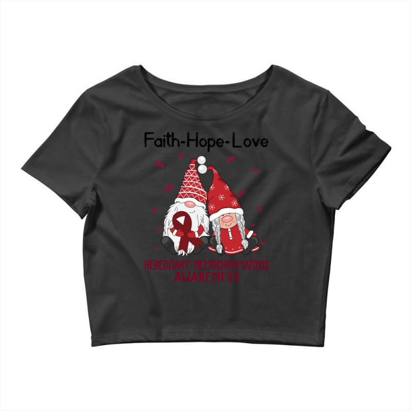 Faith Hope Love Hereditary Hemochromatosis Awareness Crop Top by JACOBMCCOLLUM | Artistshot