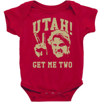 Utah Get Me Two Baby Bodysuit | Artistshot