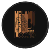 Melanin Drippin We Got It Loc'd Black Afro Natural Hair Round Patch | Artistshot