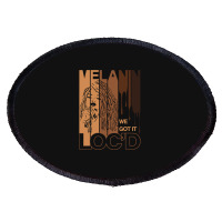 Melanin Drippin We Got It Loc'd Black Afro Natural Hair Oval Patch | Artistshot