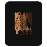 Melanin Drippin We Got It Loc'd Black Afro Natural Hair Mousepad | Artistshot