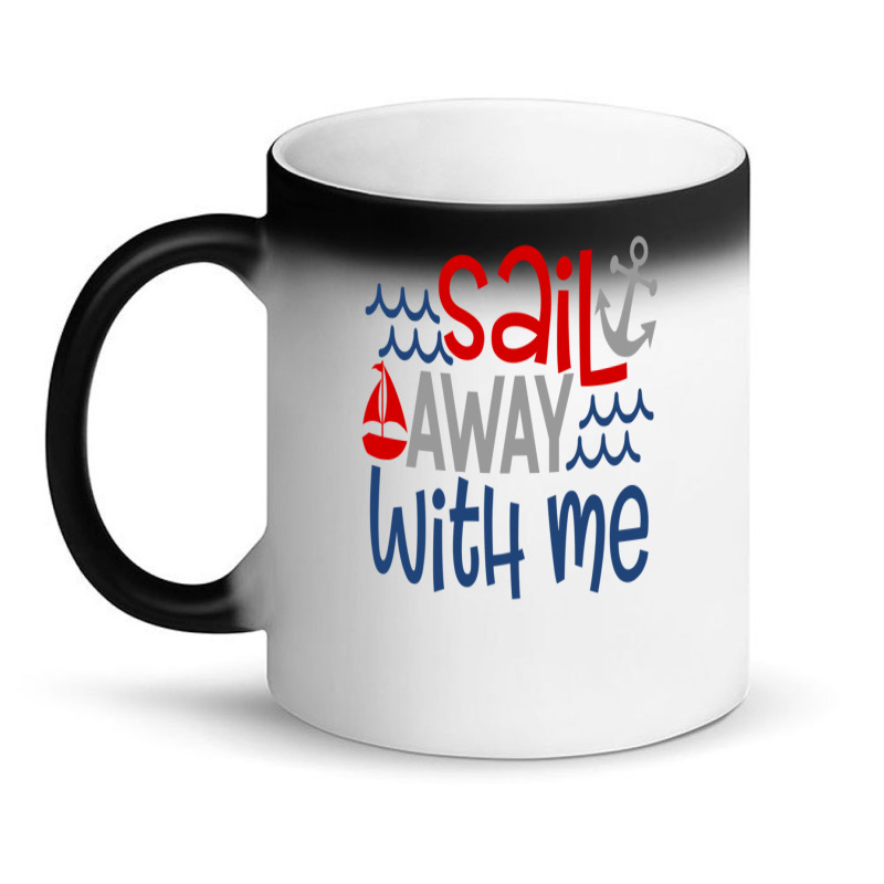 Sail Away With Me Magic Mug | Artistshot