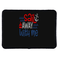 Sail Away With Me Rectangle Patch | Artistshot