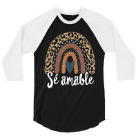 S?? Amable Spanish Bilingual Teacher Be Kind Boho Rainbow 3/4 Sleeve Shirt | Artistshot