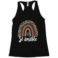 S?? Amable Spanish Bilingual Teacher Be Kind Boho Rainbow Racerback Tank | Artistshot