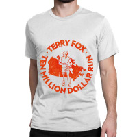 Terry Fox - Ten Million Dollar Run Classic T-shirt | Artistshot