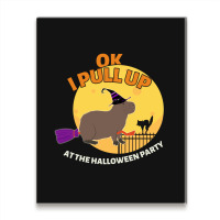 Ok I Pull Up At The Halloween Party Halloween Capybara Metal Print Vertical | Artistshot