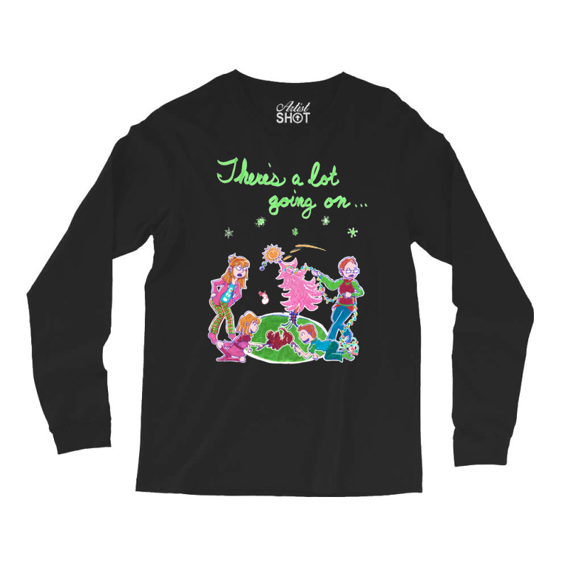 Everything Keeps Happening All The Time Long Sleeve Shirts | Artistshot