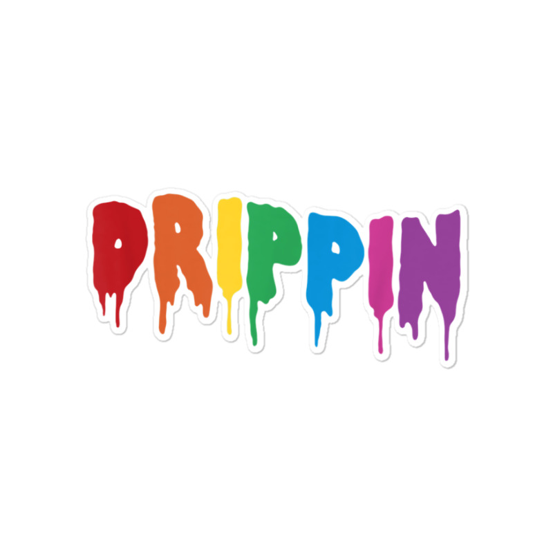 Drippin Colorful Rainbow Hip Hop Lovers Dripping Sauce T Shirt Sticker | Artistshot