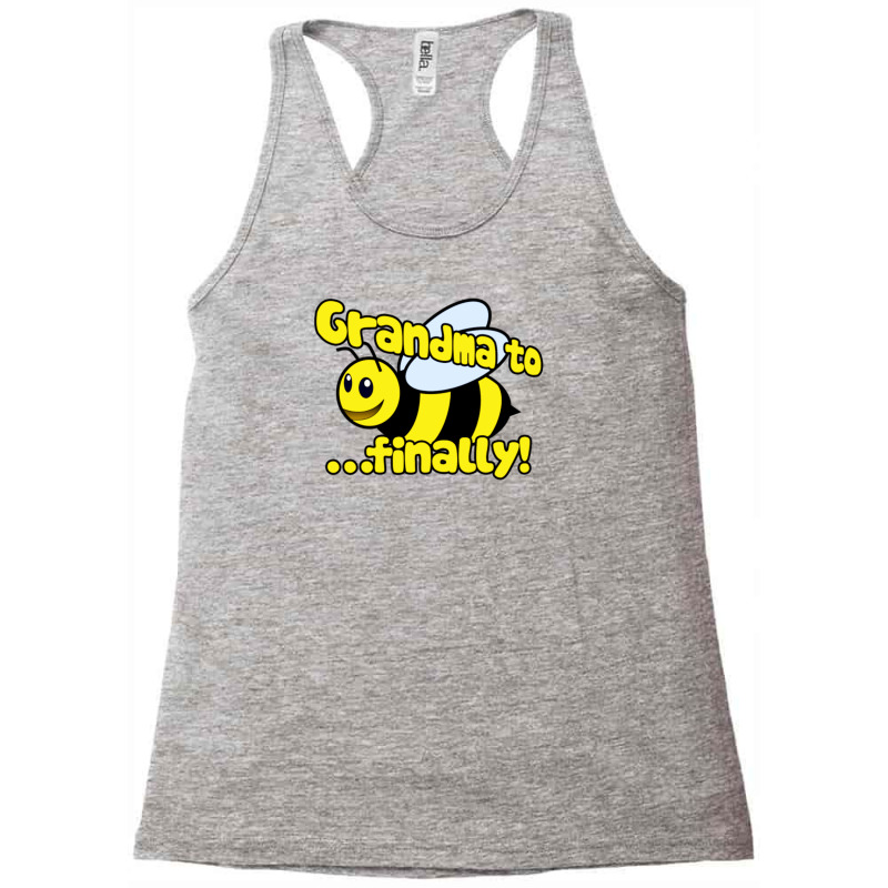 Grandma To Be Finally Racerback Tank by namasari | Artistshot