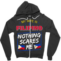 My Wife Is Filipino Republic Of The Philippines Roots Flag Zipper Hoodie | Artistshot