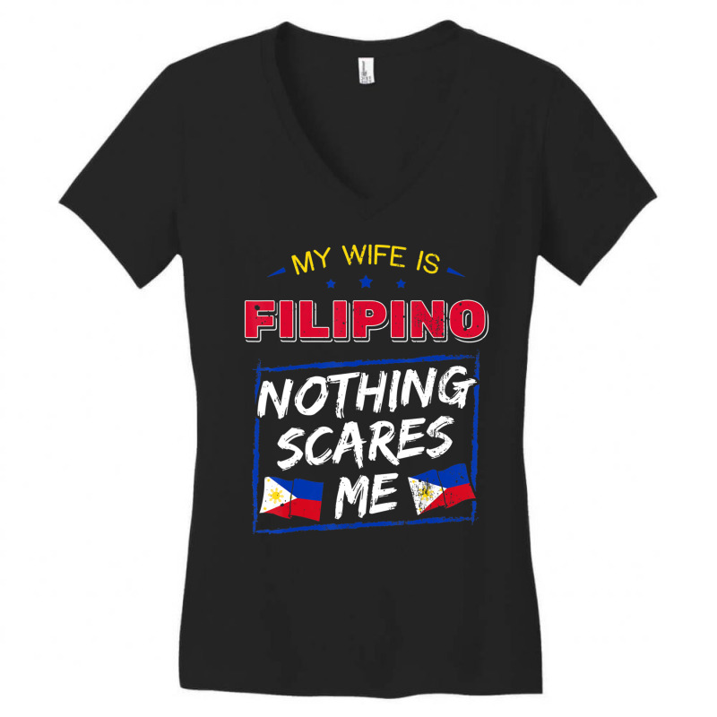 My Wife Is Filipino Republic Of The Philippines Roots Flag Women's V-Neck T-Shirt by cm-arts | Artistshot