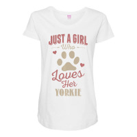 Just A Girl Who Loves Her Yorkie Dog Lover Maternity Scoop Neck T-shirt | Artistshot