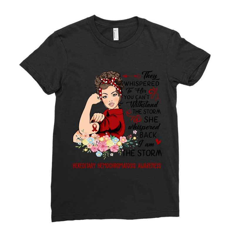 I Am The Storm Hereditary Hemochromatosis Awareness Ladies Fitted T-Shirt by JACOBMCCOLLUM | Artistshot