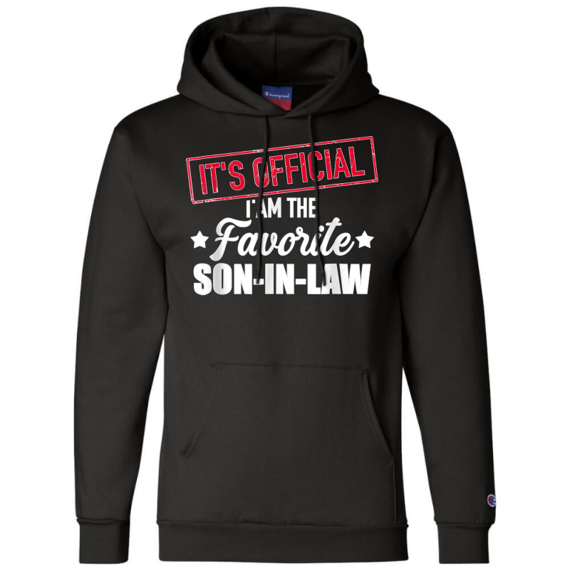 Favorite Son In Law From Mother In Law Or Father In Law Champion Hoodie | Artistshot