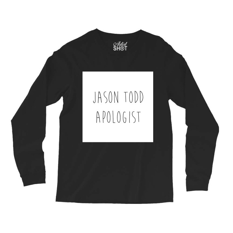 Jason Todd Apologist Design Long Long Sleeve Shirts by THOMASDOUTRE | Artistshot