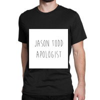 Jason Todd Apologist Design Long Classic T-shirt | Artistshot