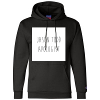 Jason Todd Apologist Design Long Champion Hoodie | Artistshot