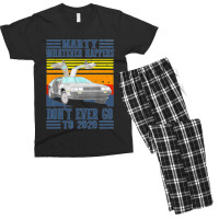 Marty Dont Ever Go To 2020 Men's T-shirt Pajama Set | Artistshot