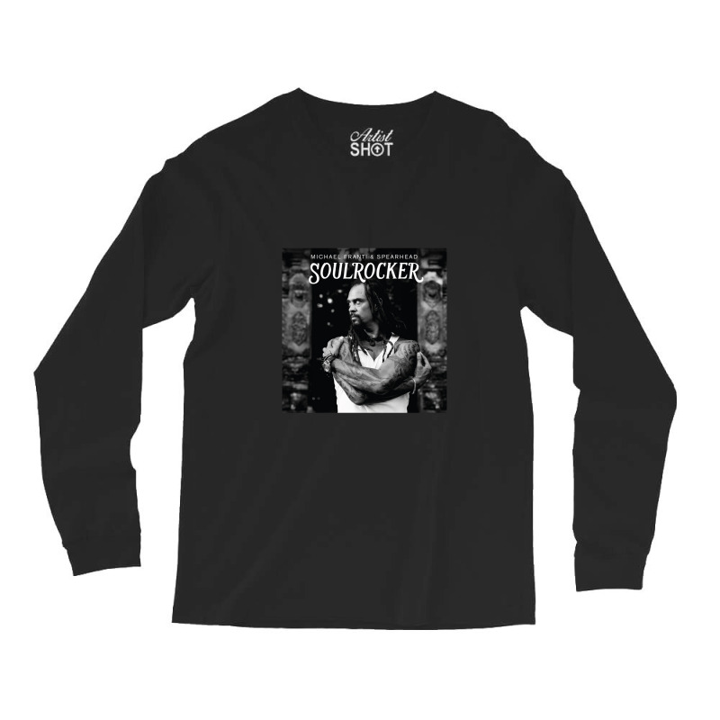 Michael Franti & Spearhead Soulrocker Long Sleeve Shirts by MichaelShaffner | Artistshot