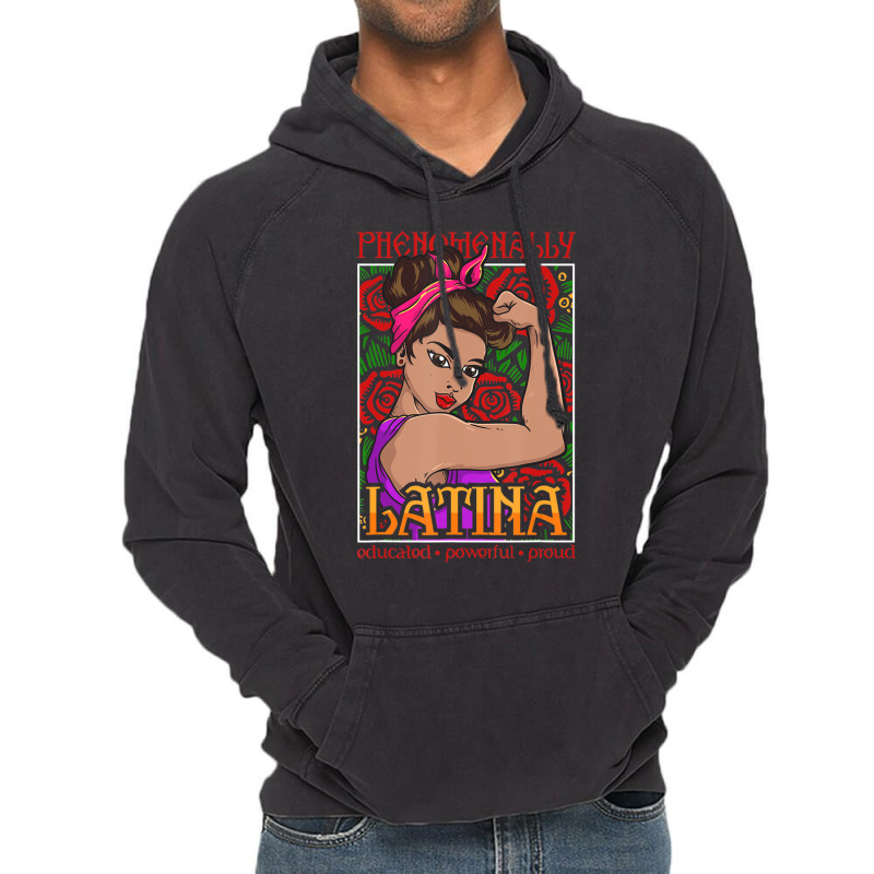 Phenomenally Latina Educated Powerful Proud, Latina Hispanic Vintage Hoodie by cm-arts | Artistshot