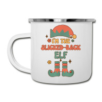 I'm The Slicked Back Elf Matching Team Squad Groovy Text Camper Cup | Artistshot