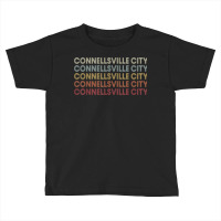 Connellsville City Pennsylvania Connellsville City Pa Retro Toddler T-shirt | Artistshot