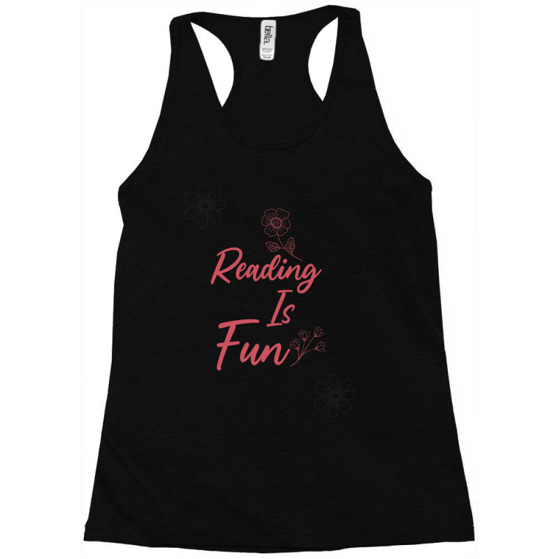 Reading Is Fun Racerback Tank by cm-arts | Artistshot